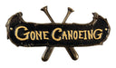 Gone Canoeing Wall Sign